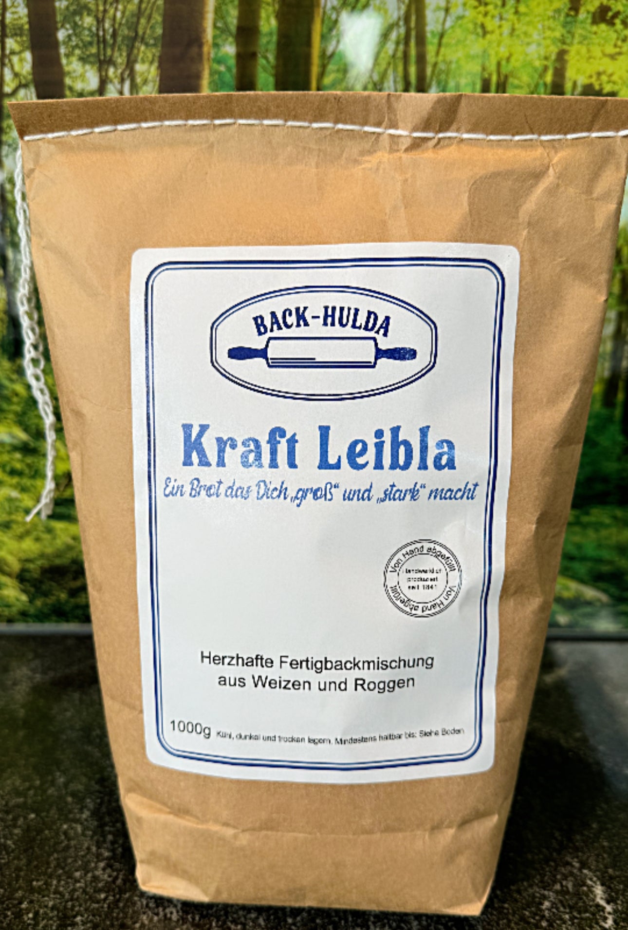 Back-Hulda‘s „Kraft Leibla“ liebevoll von meiner Mühle, nach meinem Rezept, per Hand abgefüllt und ich habe es mit Stolz etikettiert