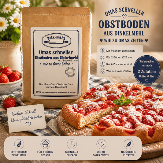 Omas schneller Obstboden aus Dinkelmehl.  Für 2 Obstböden Ø 28 cm „In 30 Minuten zum fertigen Kuchen“ 👉 „Nur 2 Zutaten – fertig ist dein Obstkuchen“