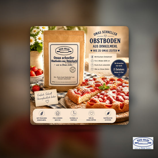 Omas schneller Obstboden aus Dinkelmehl.  Für 2 Obstböden Ø 28 cm „In 30 Minuten zum fertigen Kuchen“ 👉 „Nur 2 Zutaten – fertig ist dein Obstkuchen“ – Clean Showcase Plus