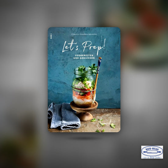 Let‘s Prep! Neues Rezeptbuch von „Fitgemixt“ Entspannt vorkochen - Meal Prep leicht gemacht! 40 Clevere Rezepte – Clean Showcase Plus