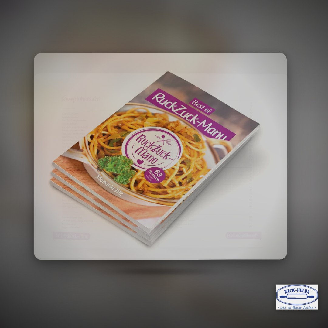 Best of RuckZuck-Manu | 63 Rezepte für den Thermomix® - Kochbuch. Schnell, einfach und gelingsicher – perfekt für jeden Tag!